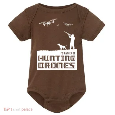 I'd Rather Hunting Drones Baby Bodysuit