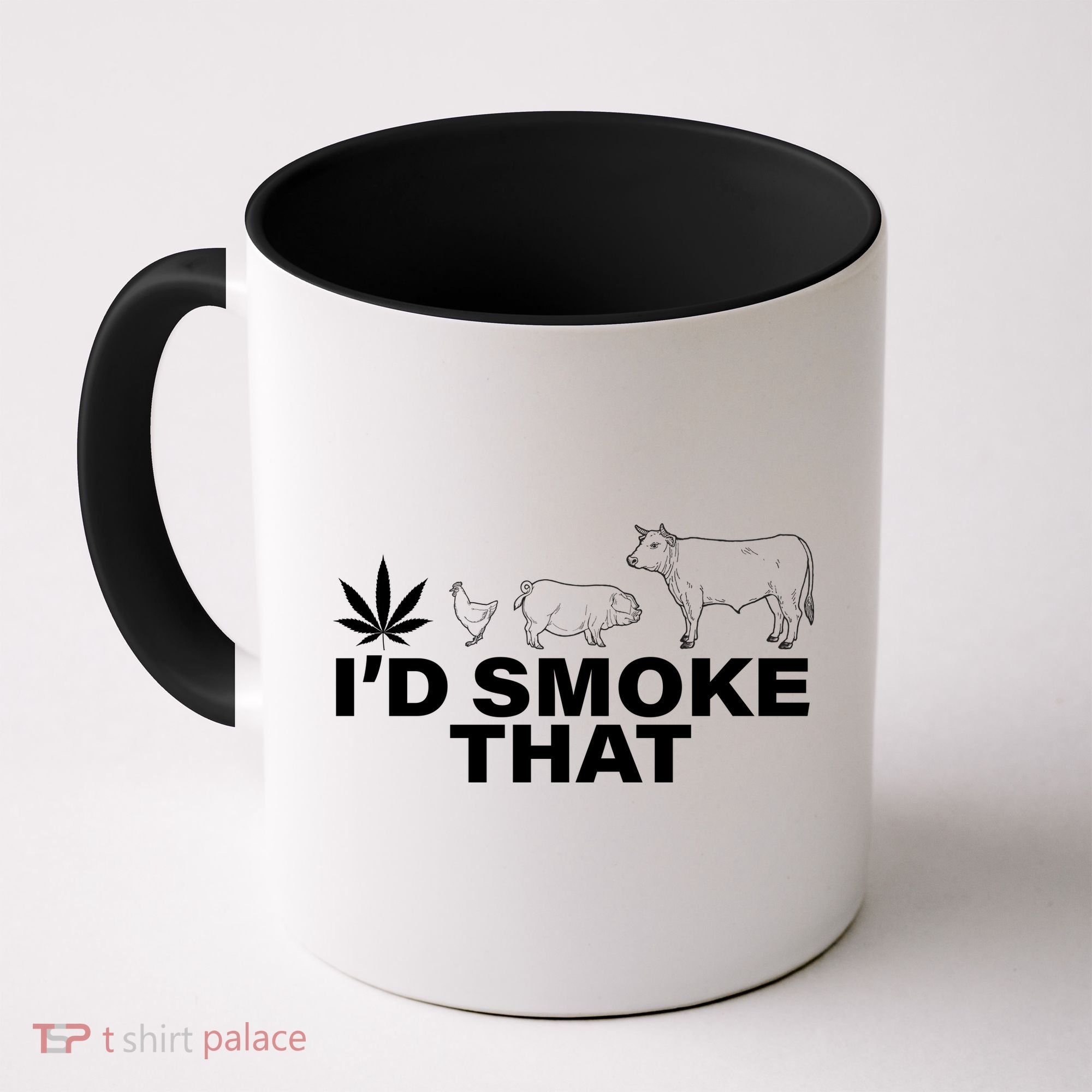 I'd Smoke That Pot Head Marijuana Coffee Mug