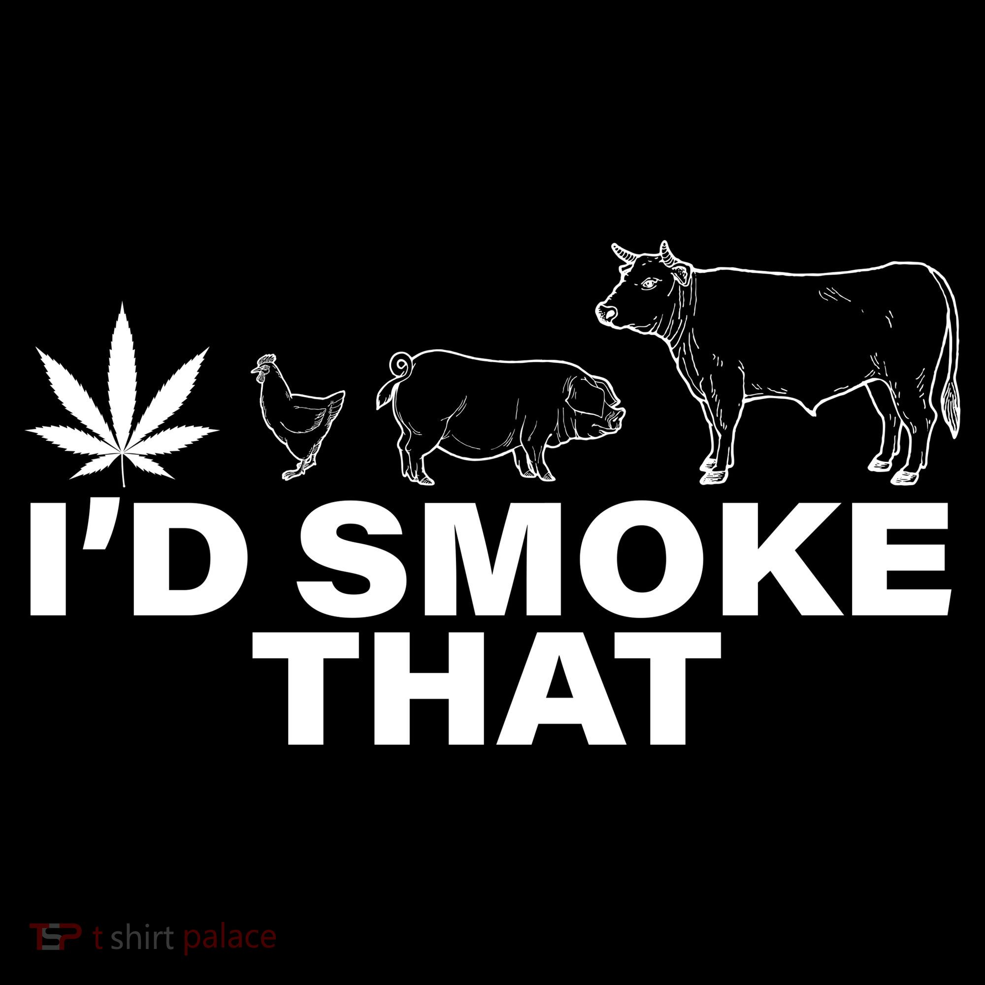 I'd Smoke That Pot Head Marijuana Tote Bag