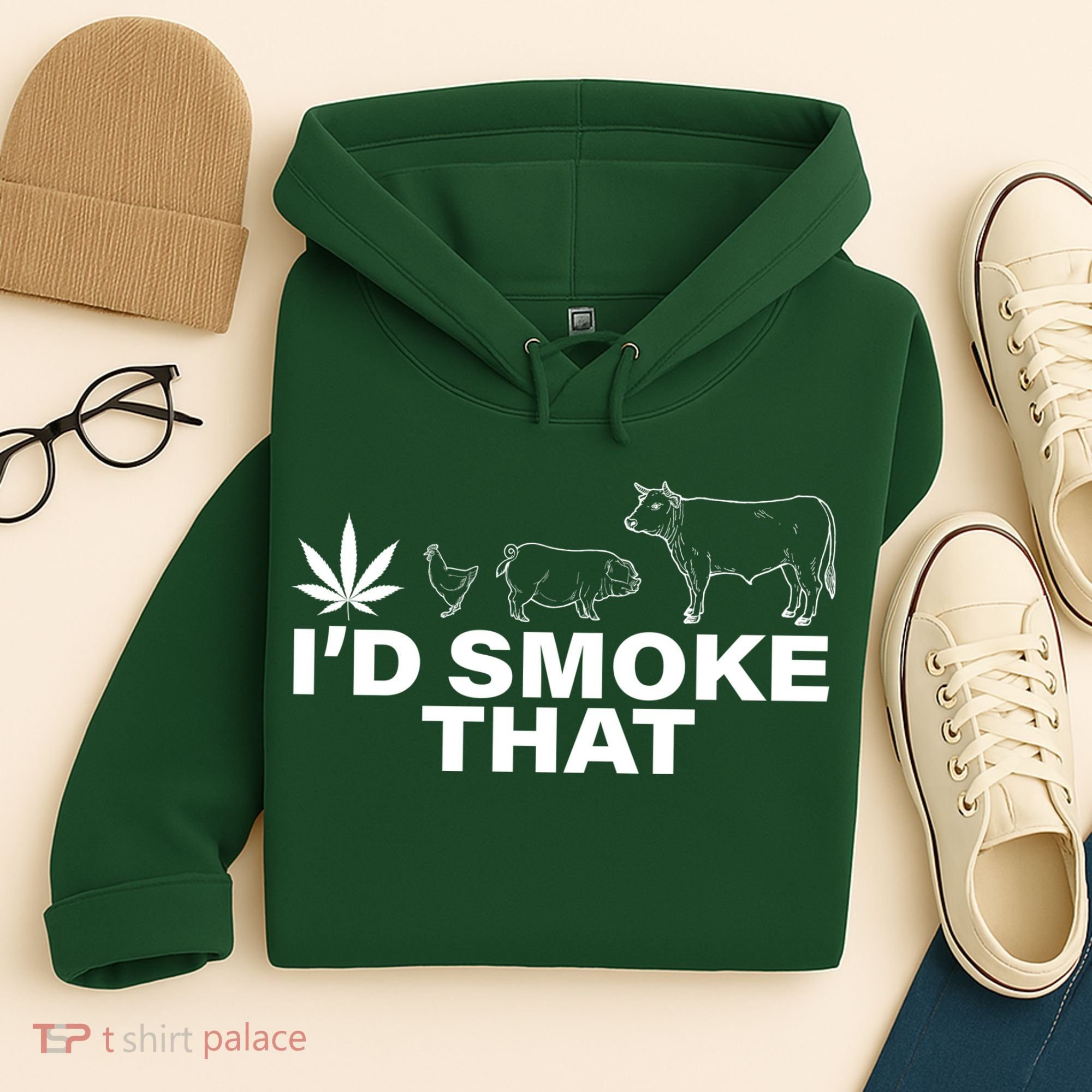 I'd Smoke That Pot Head Marijuana Hoodie