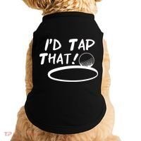 I'd Tap That Doggie Tank thumb 0