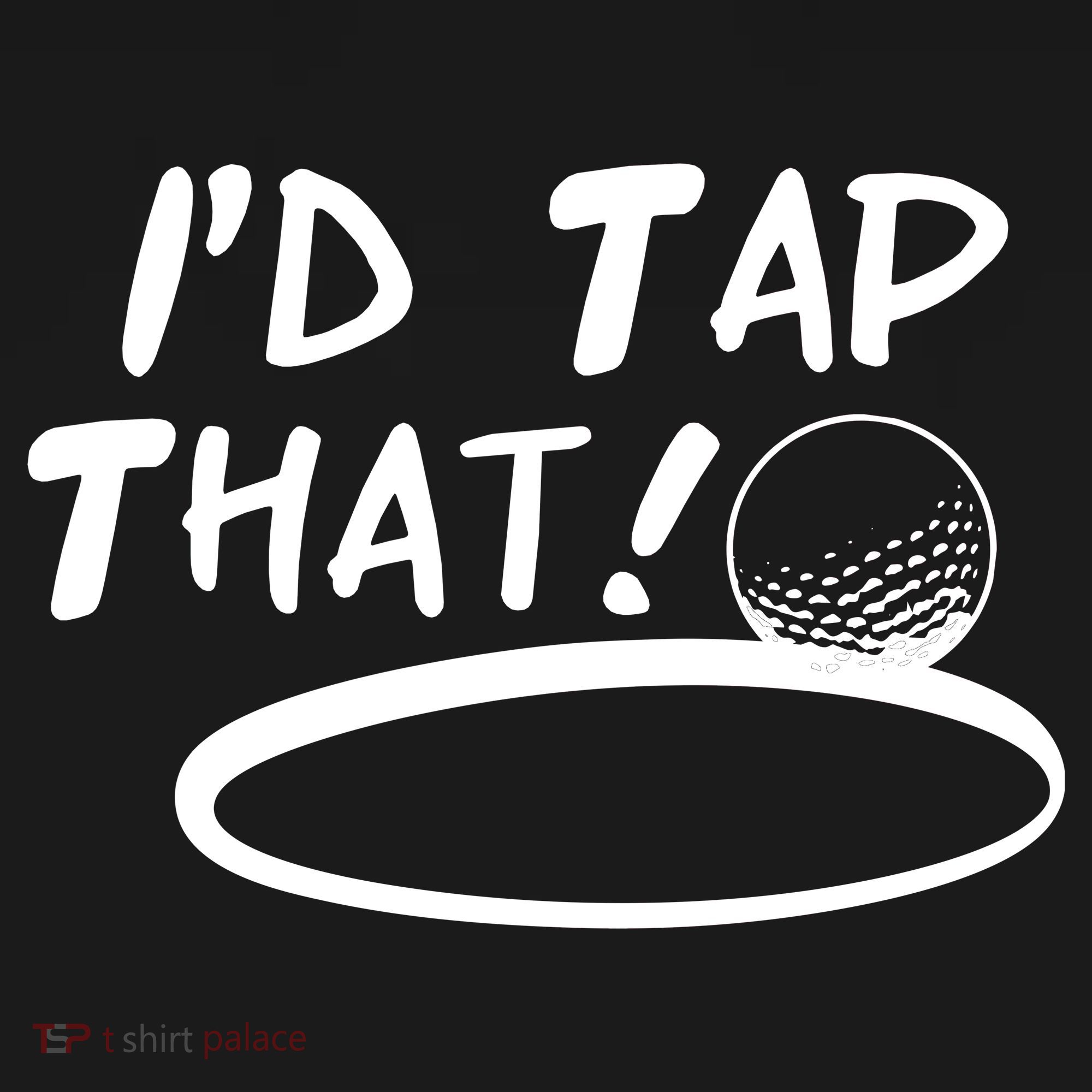 I'd Tap That Polo