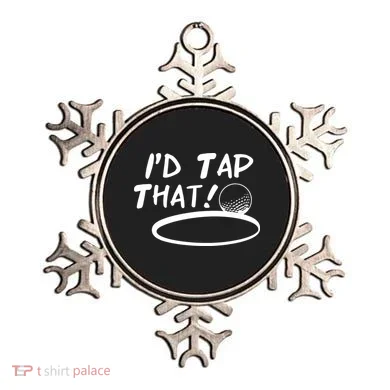 I'd Tap That Ornament