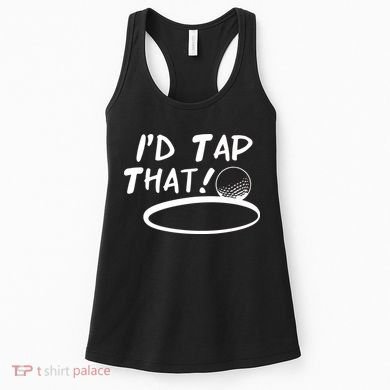 I'd Tap That Women's Tank Top