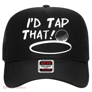 I'd Tap That Hat