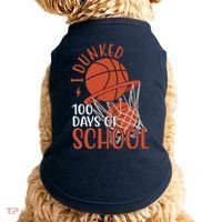 I Dunked 100 Days Of School Basketball Doggie Tank thumb 0