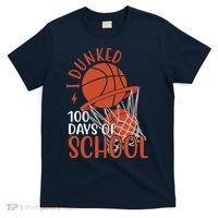 I Dunked 100 Days Of School Basketball T-Shirt thumb 0
