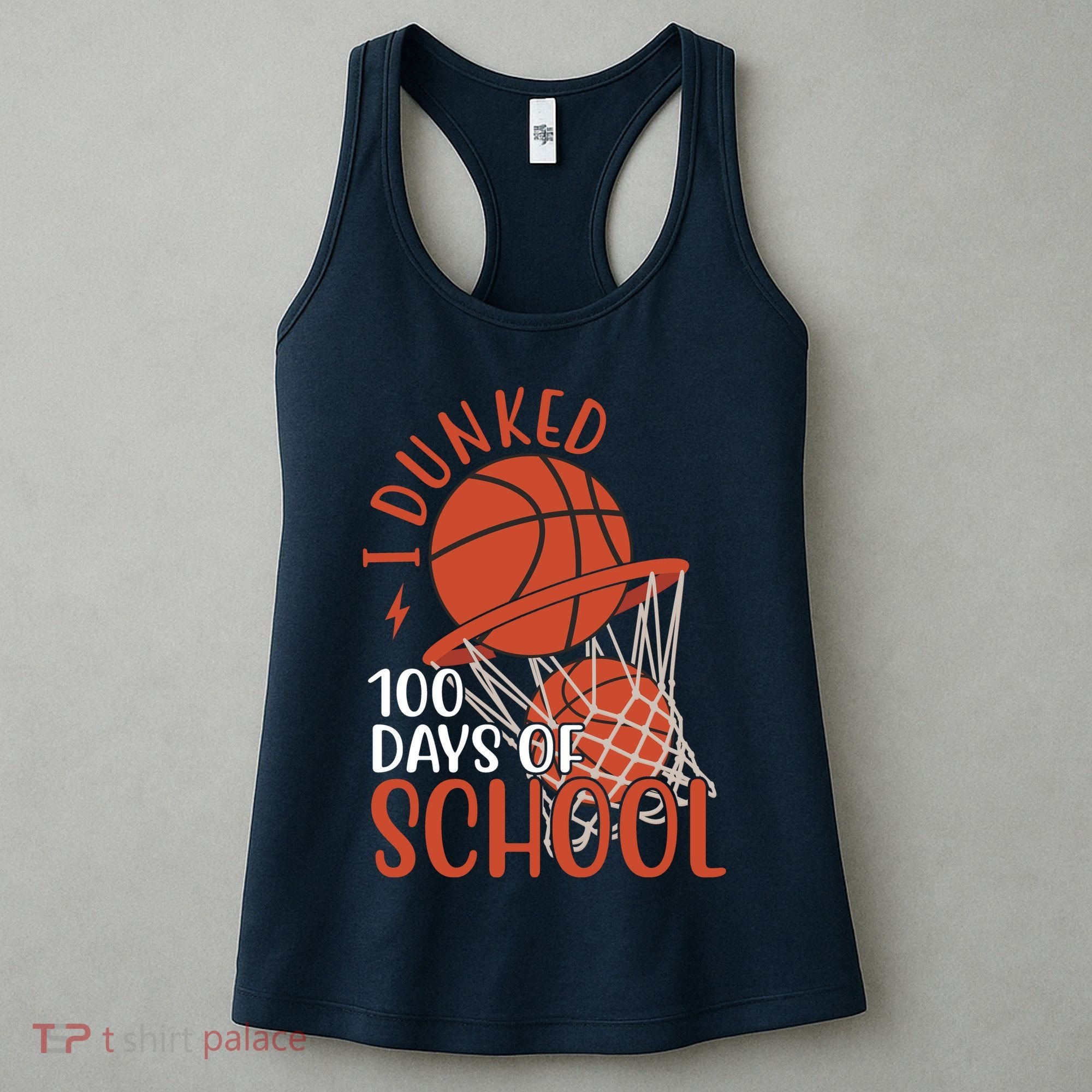 I Dunked 100 Days Of School Basketball Women's Tank Top