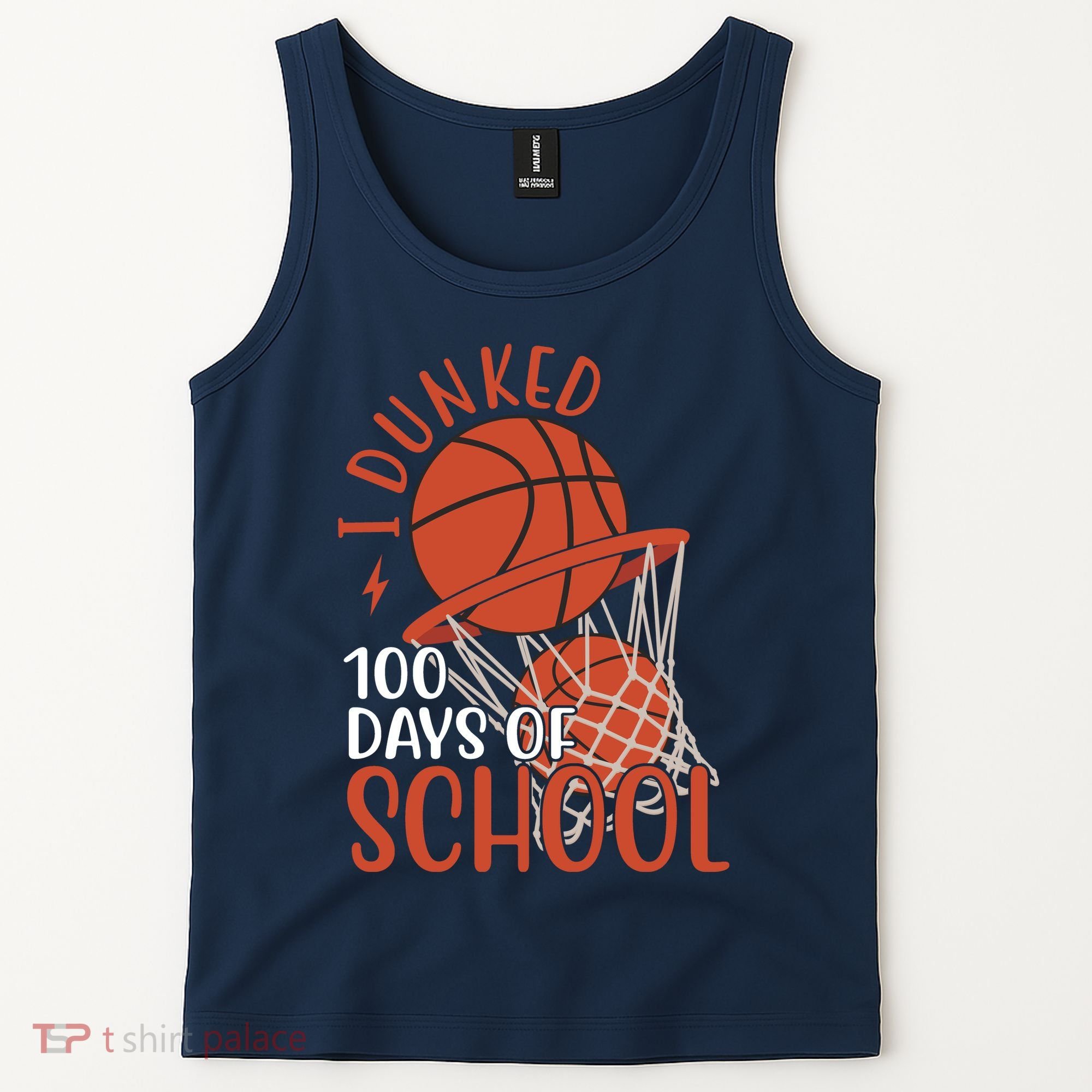I Dunked 100 Days Of School Basketball Tank Top