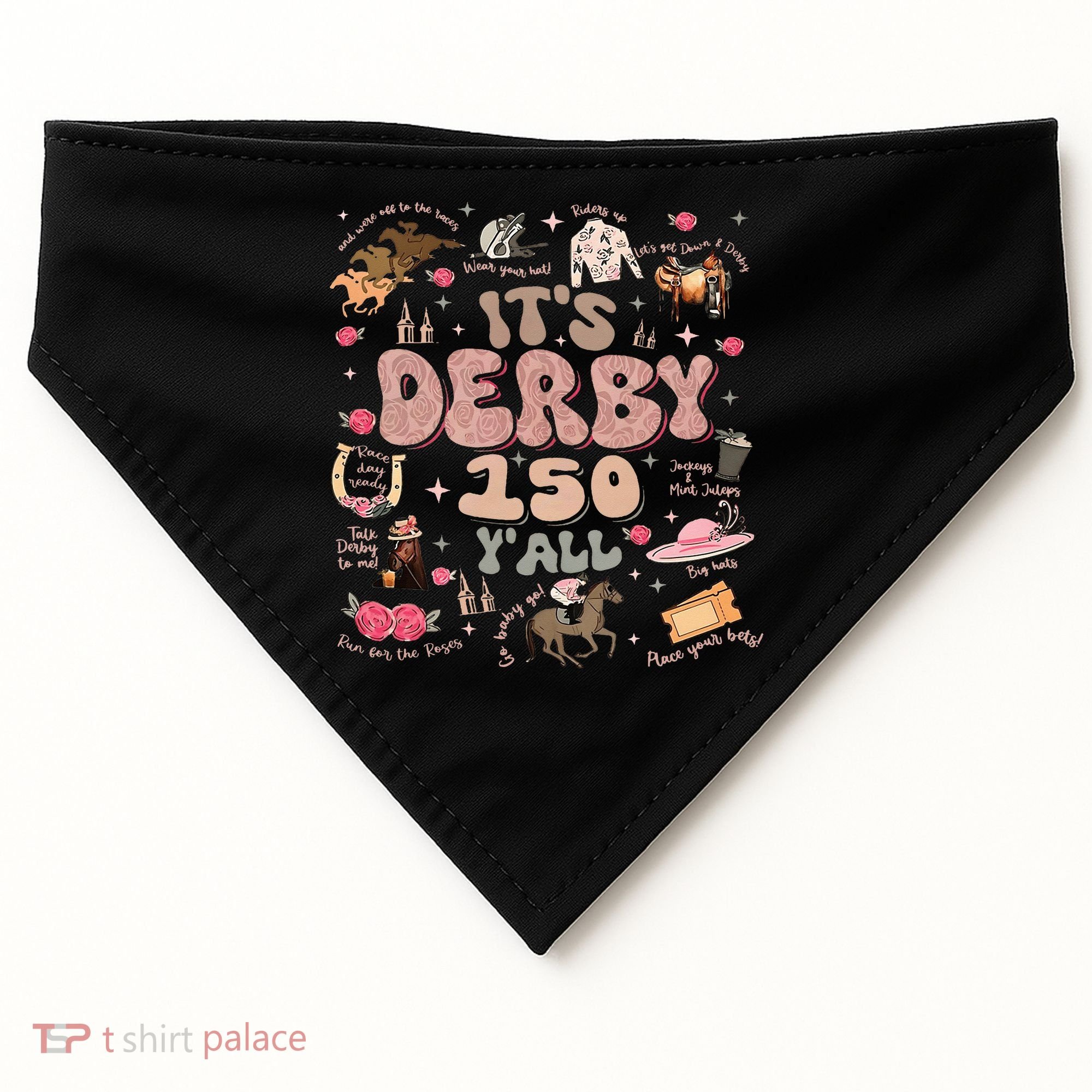 ItS Derby 150 Yall 150th Horse Racing Ky Derby Day USA-Made Doggie Bandana