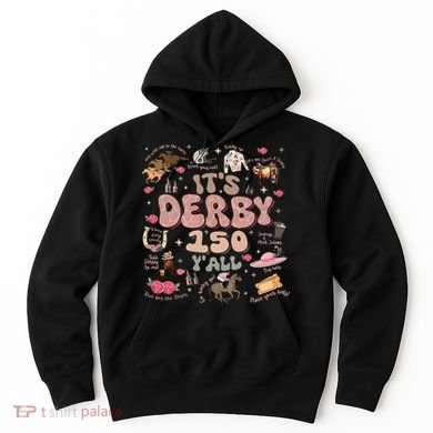 ItS Derby 150 Yall 150th Horse Racing Ky Derby Day Hoodie