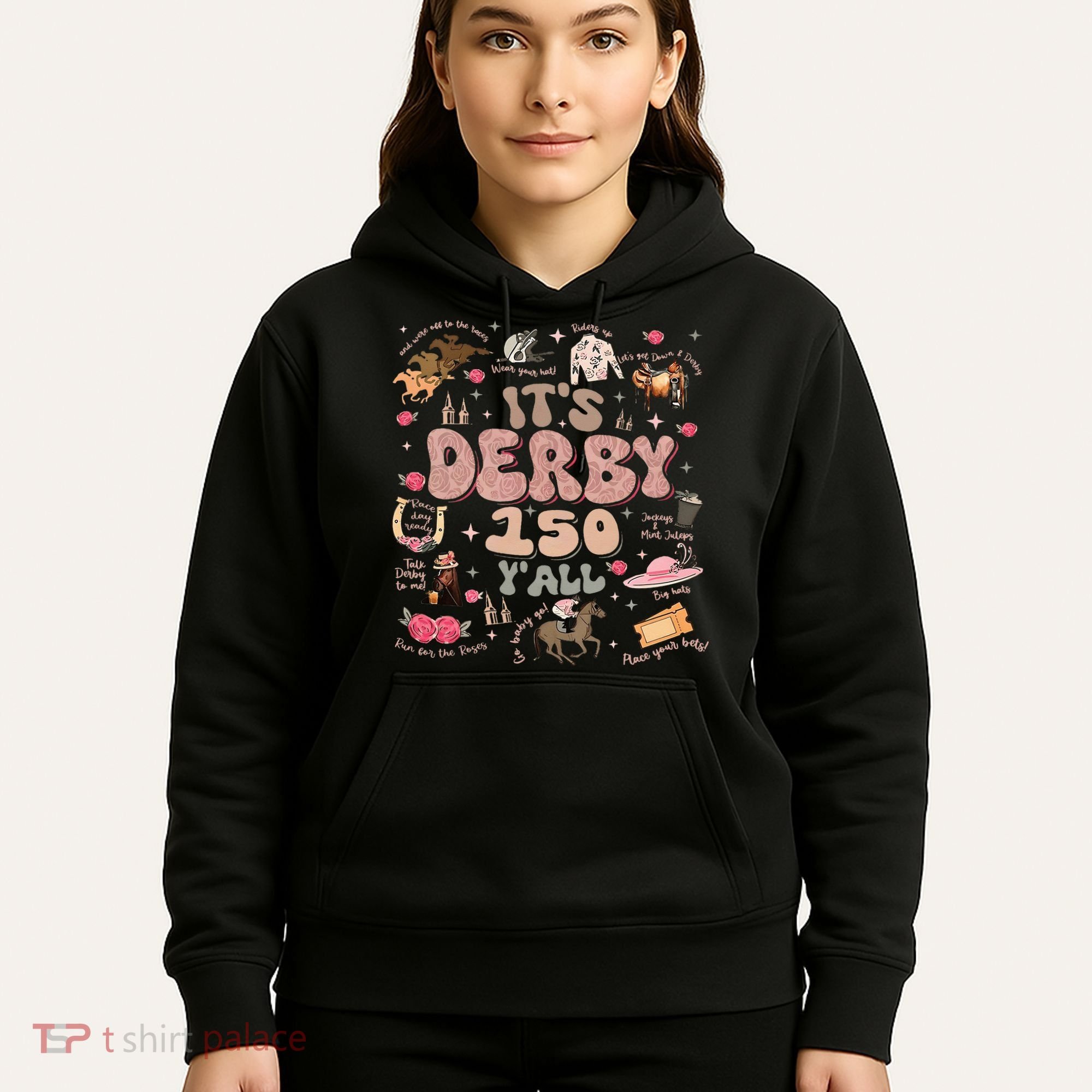 ItS Derby 150 Yall 150th Horse Racing Ky Derby Day Hoodie