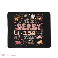 ItS Derby 150 Yall 150th Horse Racing Ky Derby Day Mousepad thumb 0