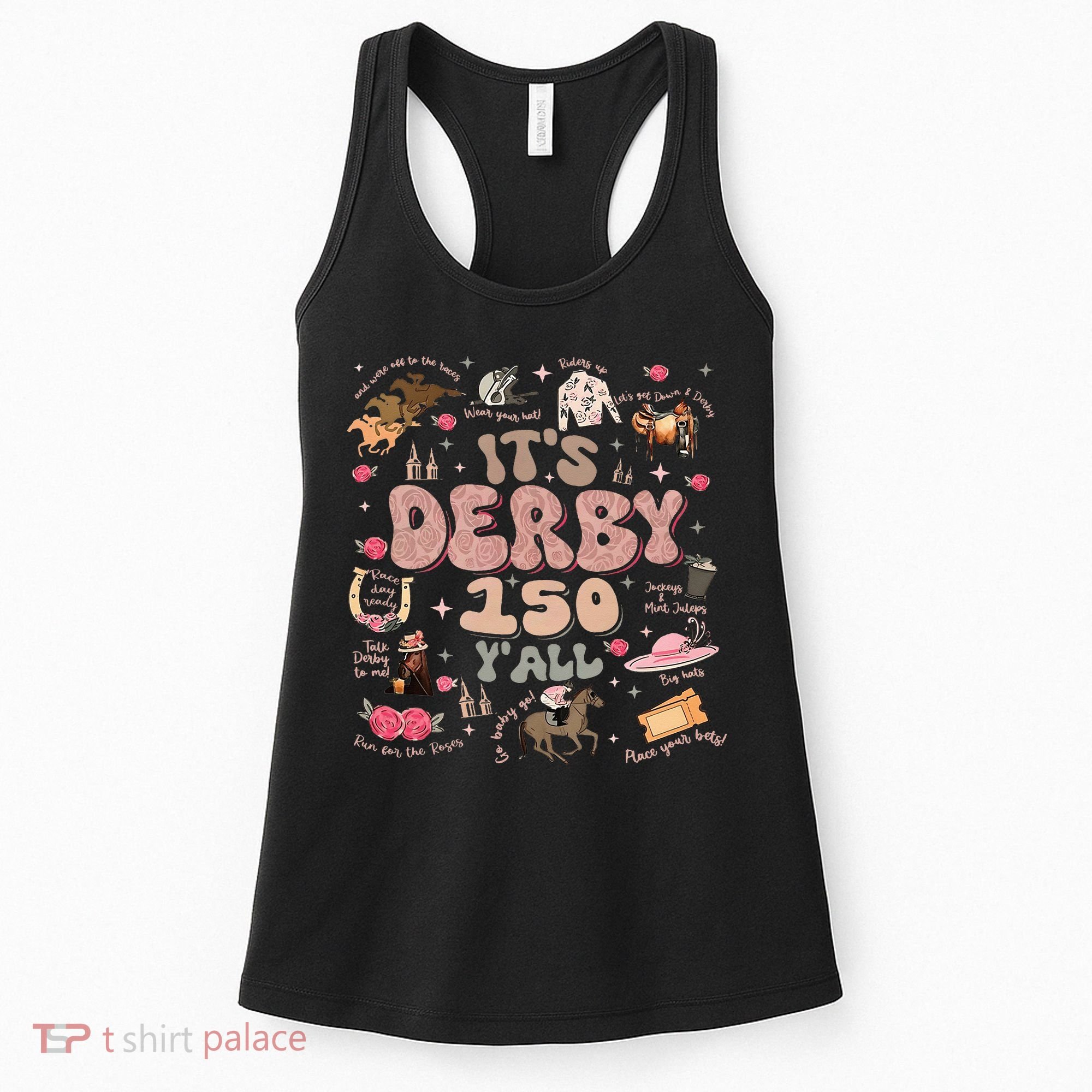 ItS Derby 150 Yall 150th Horse Racing Ky Derby Day Women's Tank Top