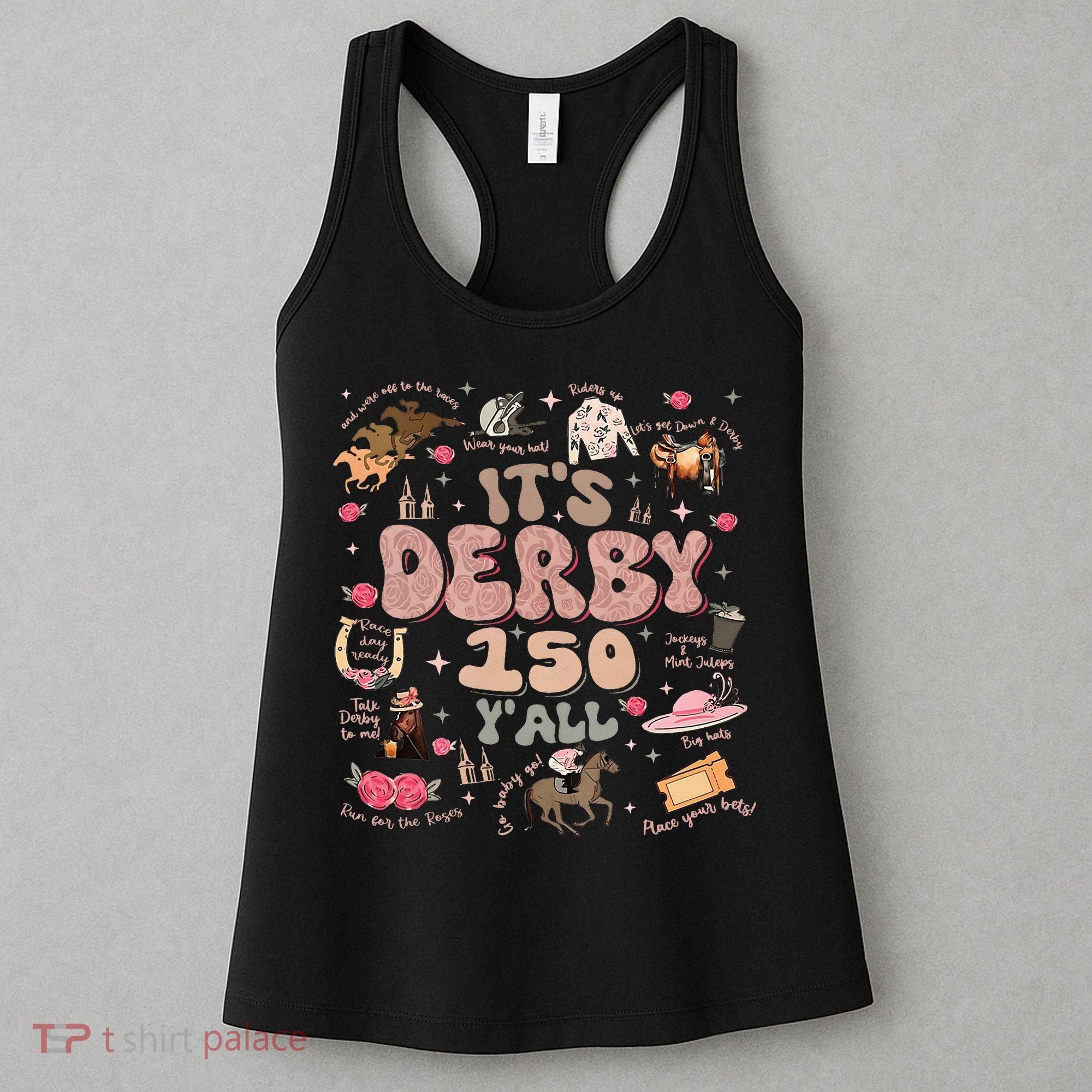 ItS Derby 150 Yall 150th Horse Racing Ky Derby Day Women's Tank Top