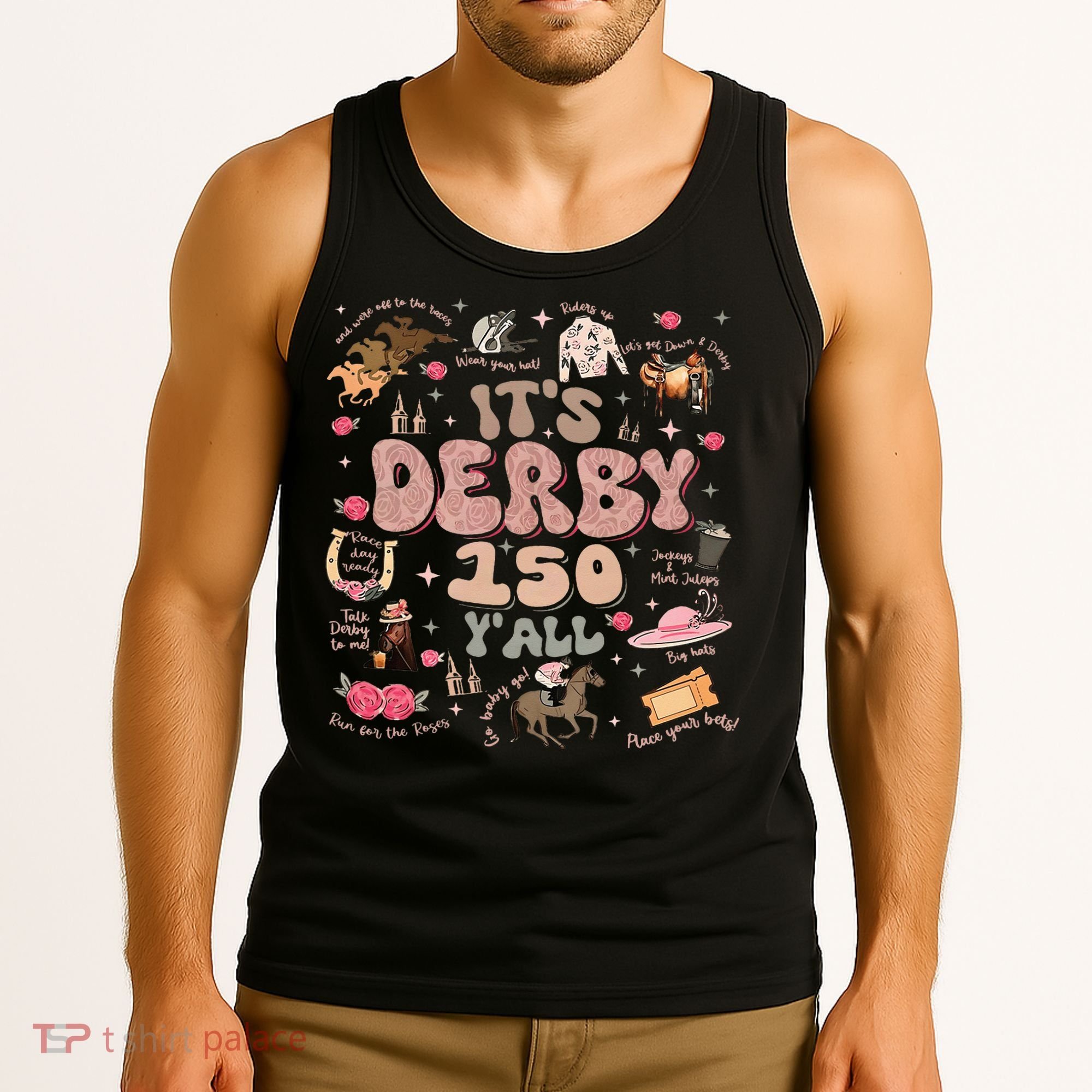 ItS Derby 150 Yall 150th Horse Racing Ky Derby Day Tank Top