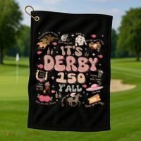ItS Derby 150 Yall 150th Horse Racing Ky Derby Day Golf Towel thumb 1