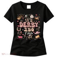 ItS Derby 150 Yall 150th Horse Racing Ky Derby Day Women's T-Shirt thumb 0