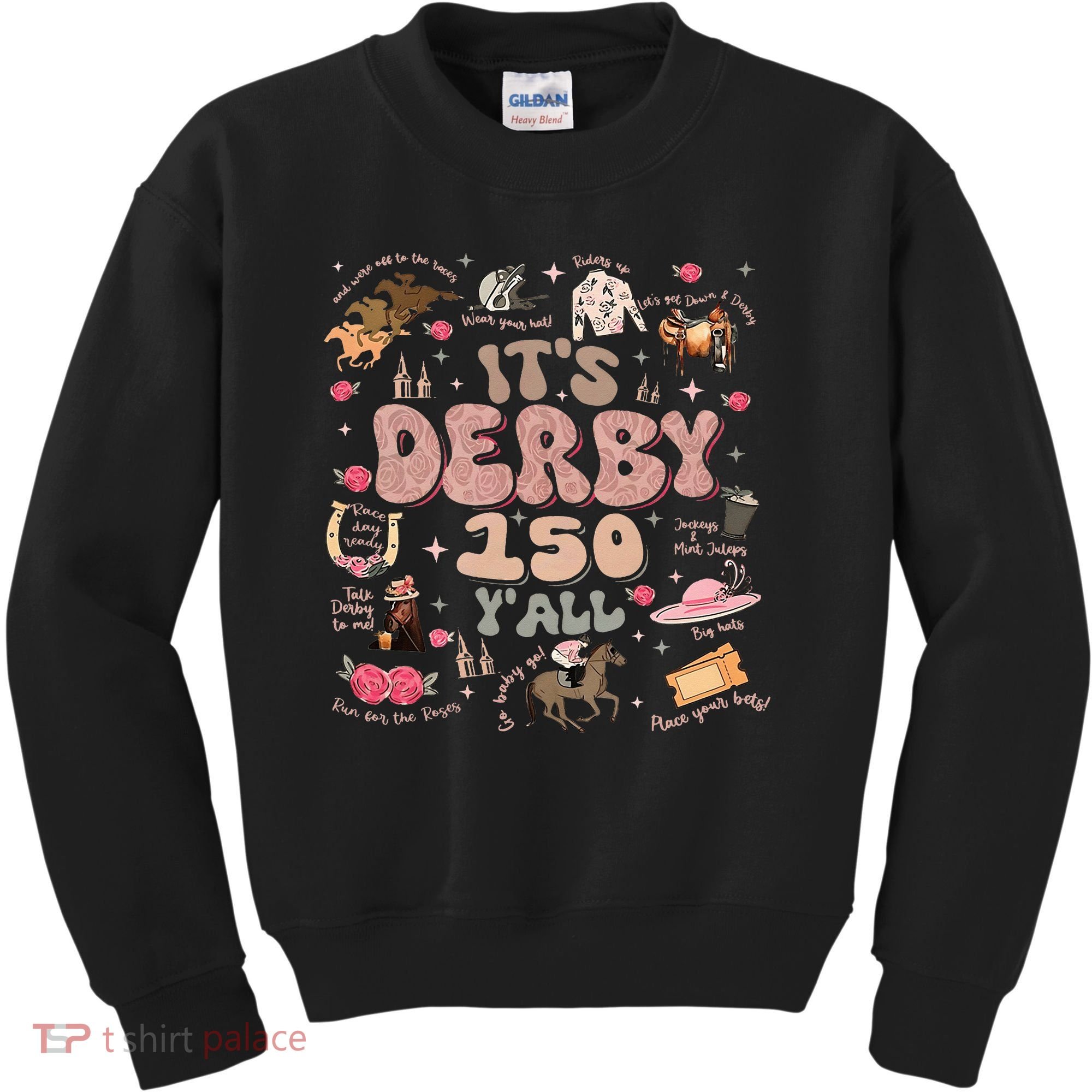 ItS Derby 150 Yall 150th Horse Racing Ky Derby Day Kids Sweatshirt