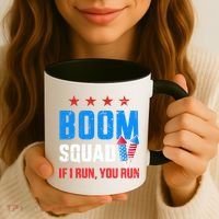 Independence Day 4th Of July Boom Squad If I Run You Run Coffee Mug thumb 3