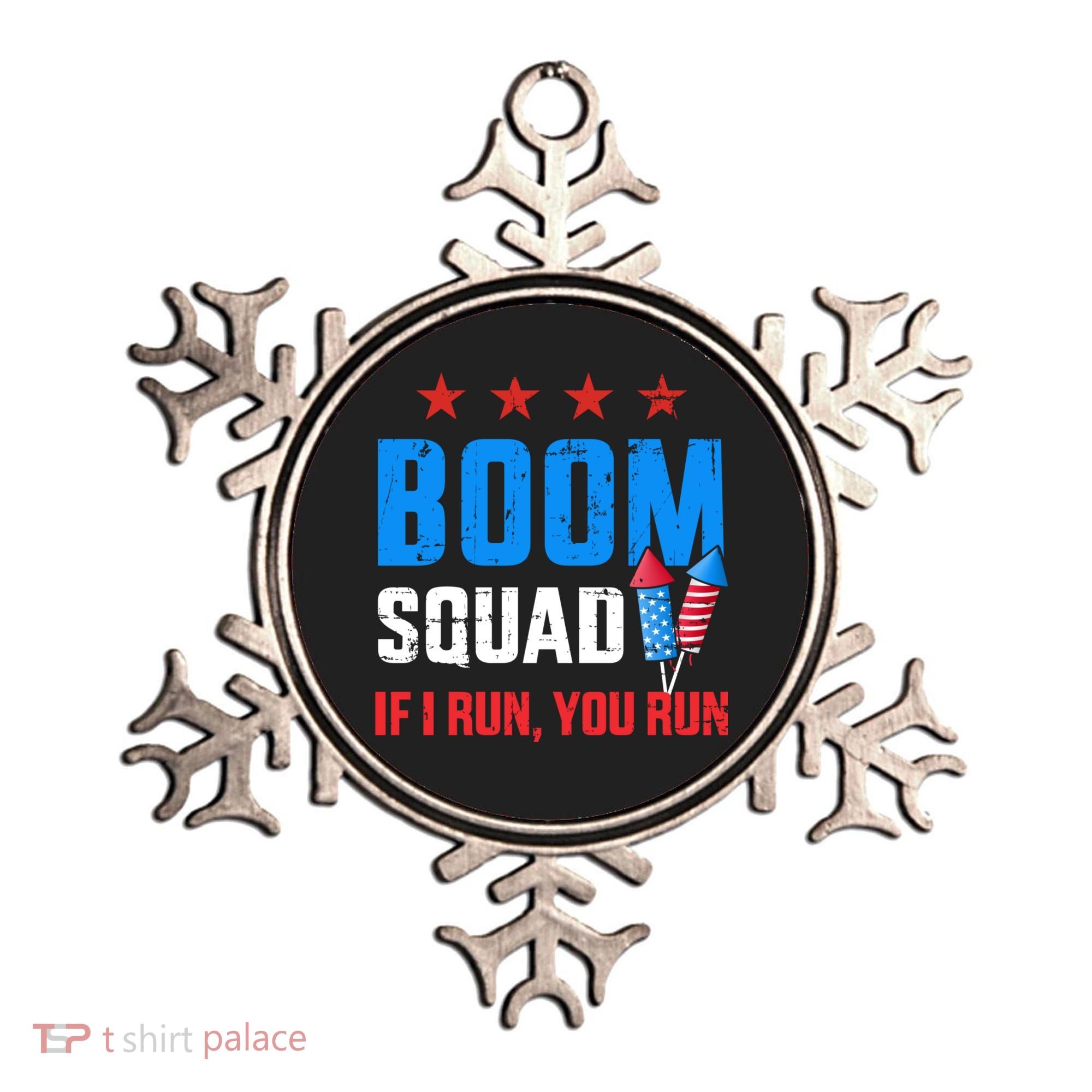 Independence Day 4th Of July Boom Squad If I Run You Run Ornament