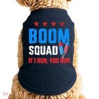 Independence Day 4th Of July Boom Squad If I Run You Run Doggie Tank thumb 0