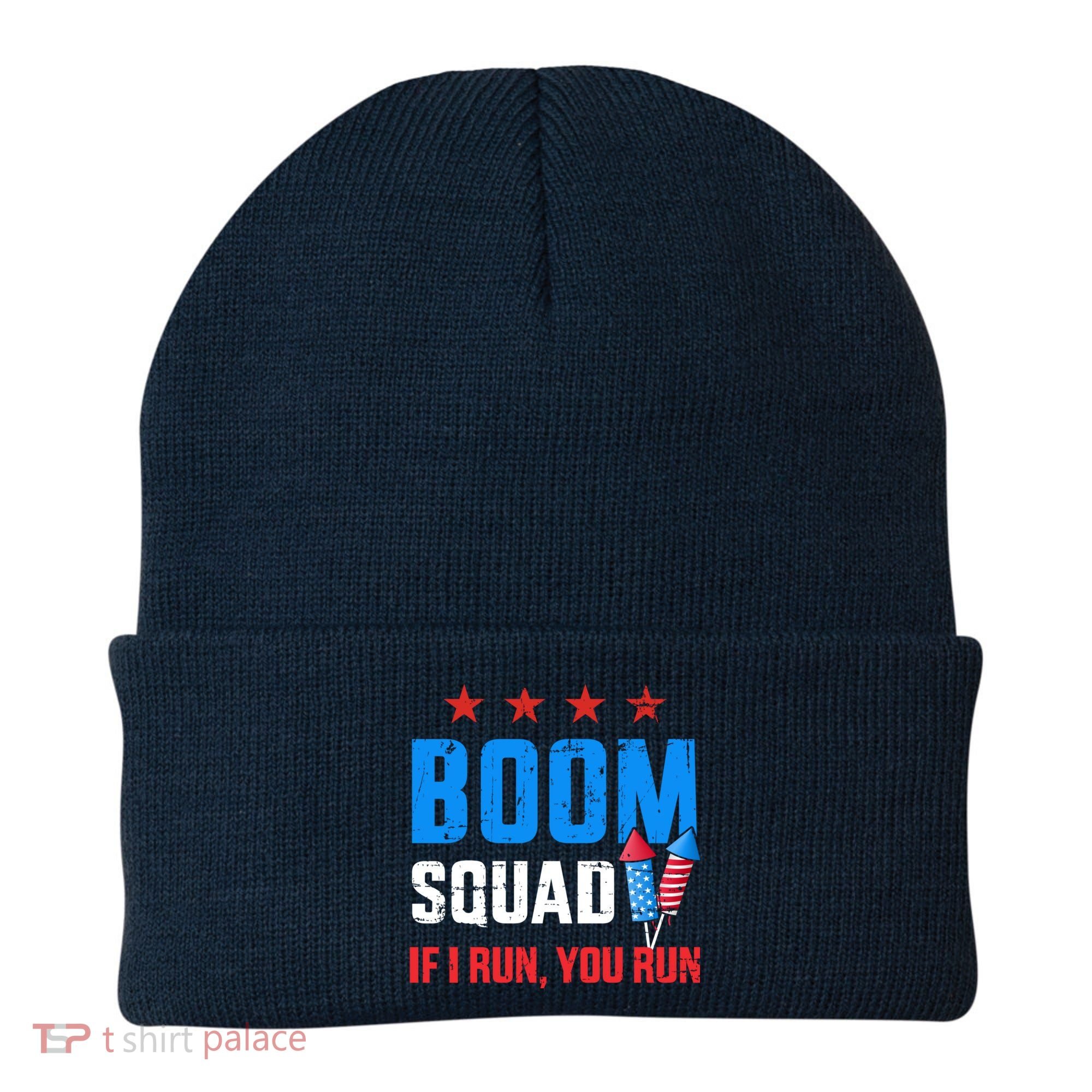 Independence Day 4th Of July Boom Squad If I Run You Run Beanie