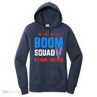 Independence Day 4th Of July Boom Squad If I Run You Run Women's Hoodie thumb 0