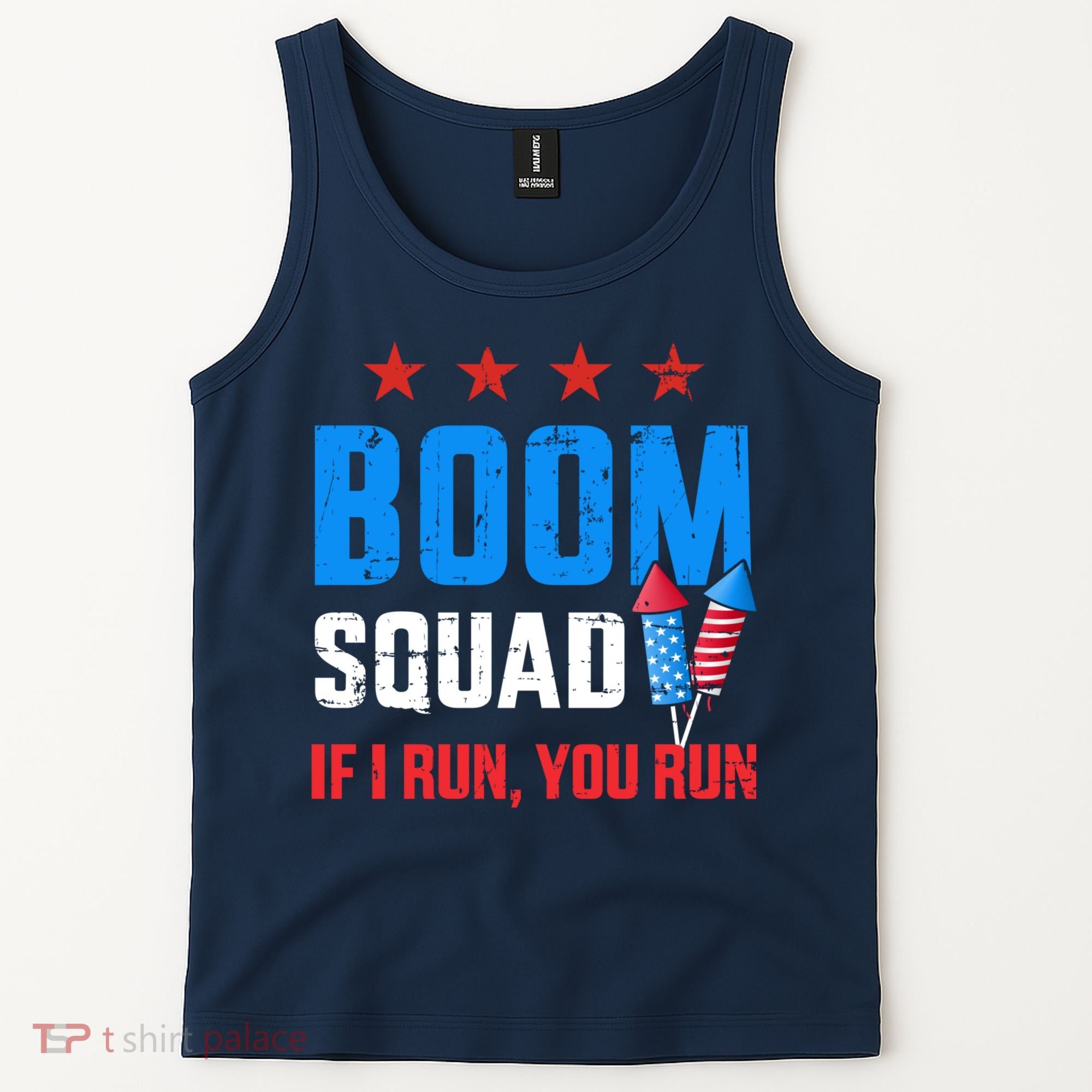 Independence Day 4th Of July Boom Squad If I Run You Run Tank Top