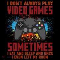 I Don't Always Play Video Games Funny Gamer Coffee Mug thumb 5