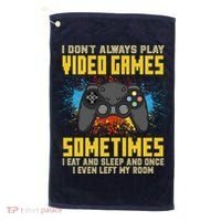 I Don't Always Play Video Games Funny Gamer Golf Towel thumb 0