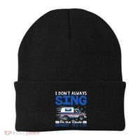 I DonT Always Sing On The Route Funny Rural Mail Carrier Beanie thumb 0