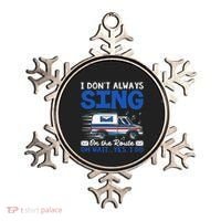 I DonT Always Sing On The Route Funny Rural Mail Carrier Ornament thumb 0