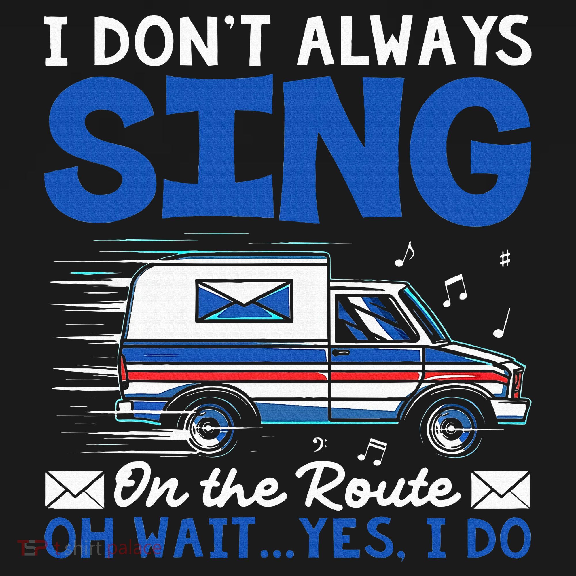 I DonT Always Sing On The Route Funny Rural Mail Carrier Ornament