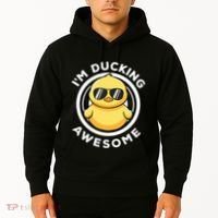 IM Ducking Awesome I Love Duck Lovers Funny Rubber Duck Hoodie thumb 2
