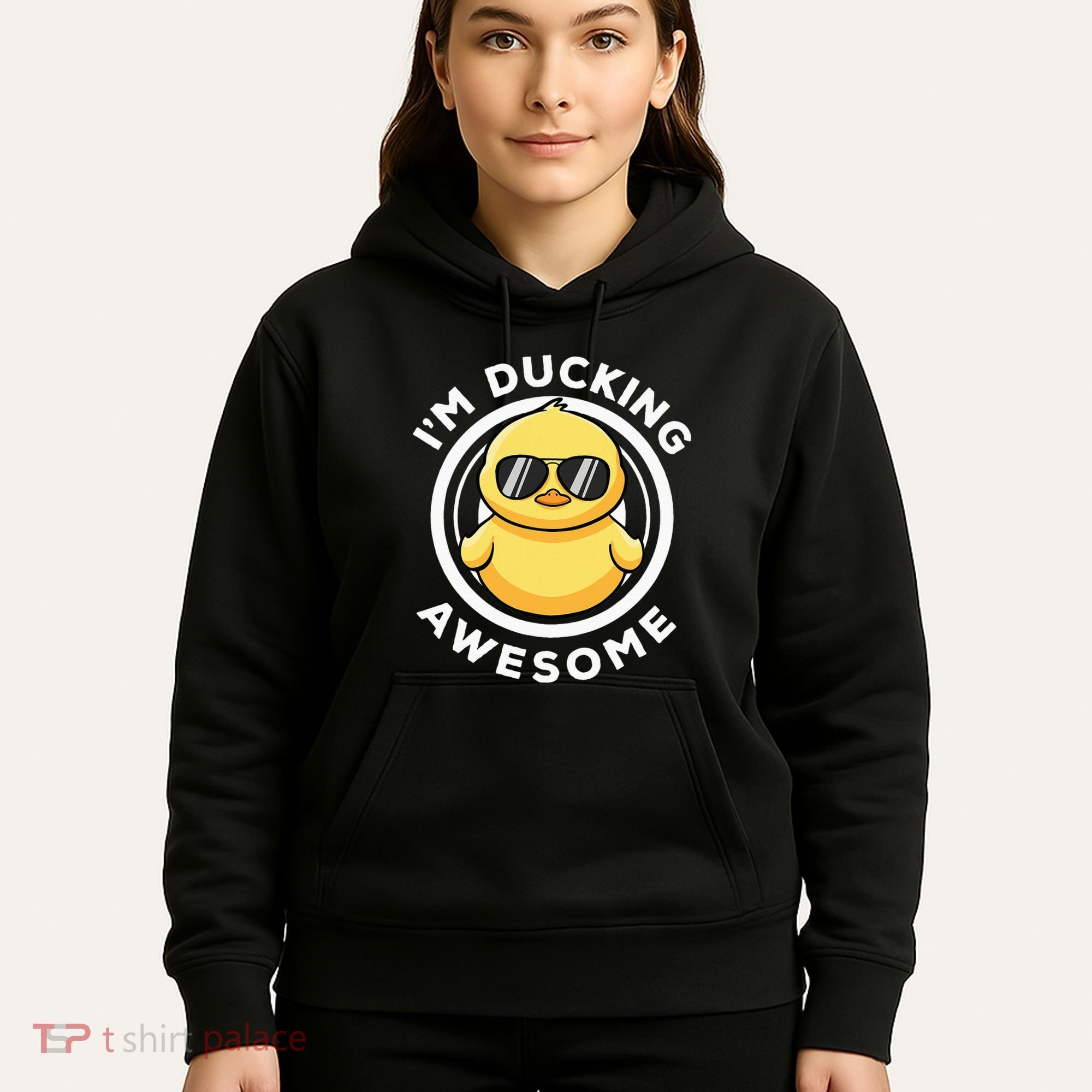 IM Ducking Awesome I Love Duck Lovers Funny Rubber Duck Hoodie