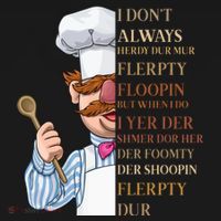 I Don't Always Herdy Dur Mur Flerpty Floopin Ornament thumb 1