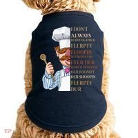 I Don't Always Herdy Dur Mur Flerpty Floopin Doggie Tank thumb 0