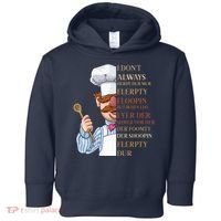 I Don't Always Herdy Dur Mur Flerpty Floopin Toddler Hoodie thumb 0