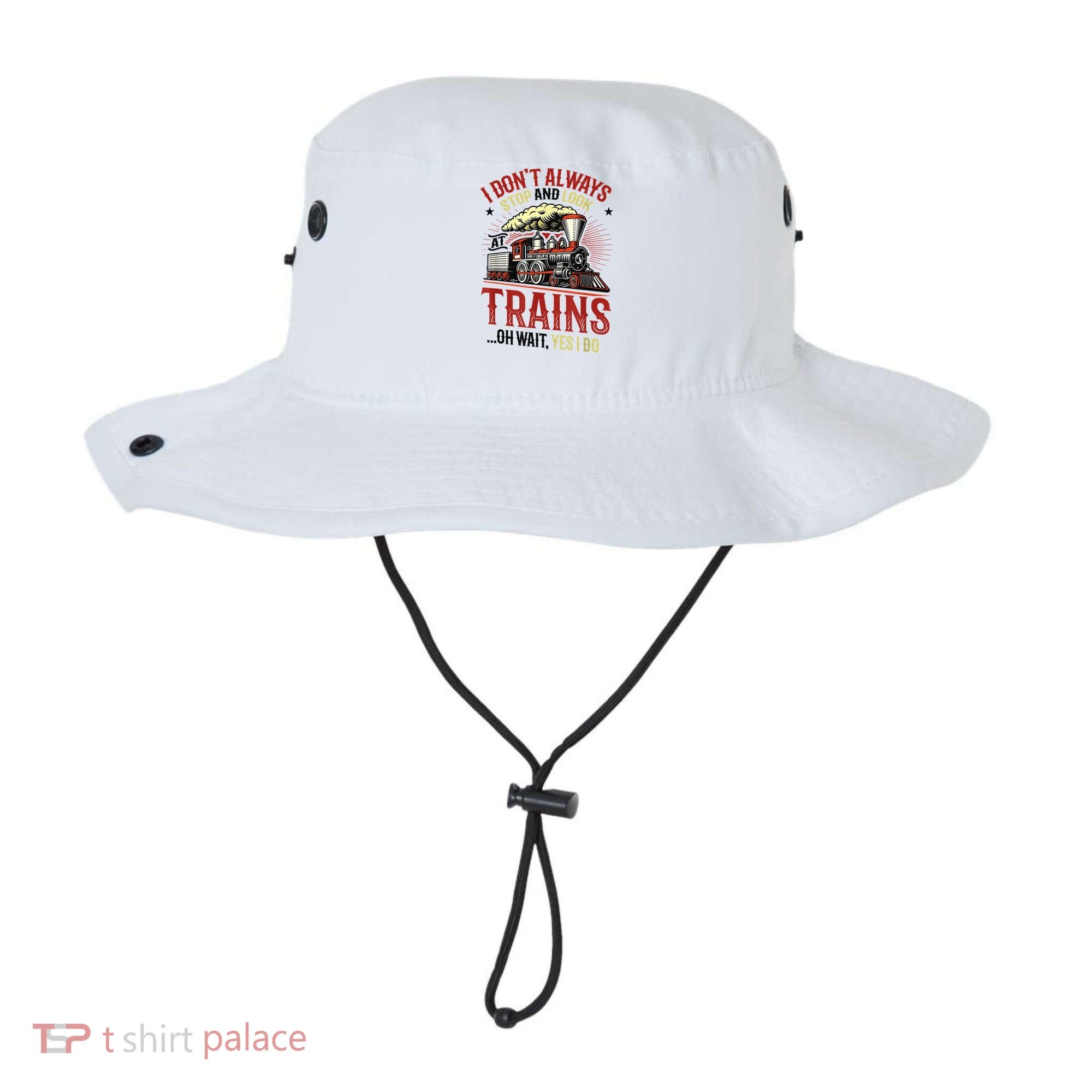 I Don't Always Stop And Look At Trains Gift Bucket Hat