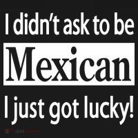 I Didn't Ask To Be Mexican I Just Got Lucky Women's Hoodie thumb 2
