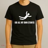 I Do All My Own Stunts Dark T-Shirt thumb 3