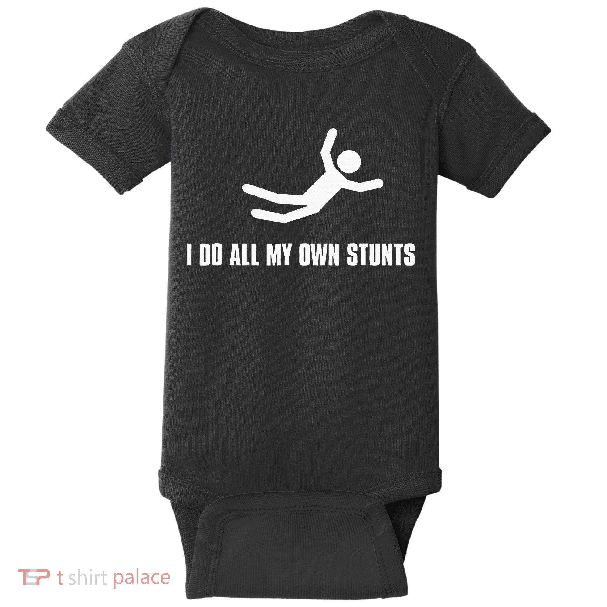 I Do All My Own Stunts Dark Baby Bodysuit