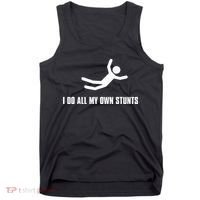 I Do All My Own Stunts Dark Tank Top thumb 0