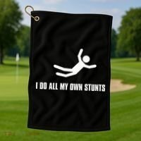 I Do All My Own Stunts Dark Golf Towel thumb 1