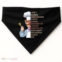 I DonT Always Herdy Dur Mur Flerpty Floopin Funny Swedish Chef USA-Made Doggie Bandana thumb 0