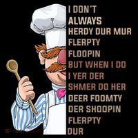 I DonT Always Herdy Dur Mur Flerpty Floopin Funny Swedish Chef Coffee Mug thumb 5
