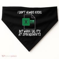 I Don't Always Excel But When I Do It's At Spreadsheets USA-Made Doggie Bandana thumb 0
