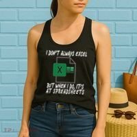 I Don't Always Excel But When I Do It's At Spreadsheets Women's Tank Top thumb 2
