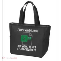 I Don't Always Excel But When I Do It's At Spreadsheets Tote Bag thumb 3